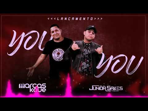 DJ Junior Sales feat. Marcos Kauê - You You (TechnoMelody) 2019
