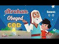 The Bible for Kids | OT | Story 4 – Abraham Obeyed GOD (Big Promise and Big Test)