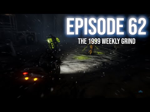 [SsKacpersS] - Warframe U39 | Full Playthrough [No Commentary] | 62 - The 1999 Weekly Grind