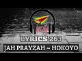 Jah Prayzah Hokoyo (Official lyrics) Jah Prayzah Hokoyo (Official lyrics)