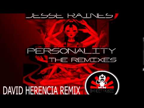 Jesse Raines - Personality (David Herencia Remix)