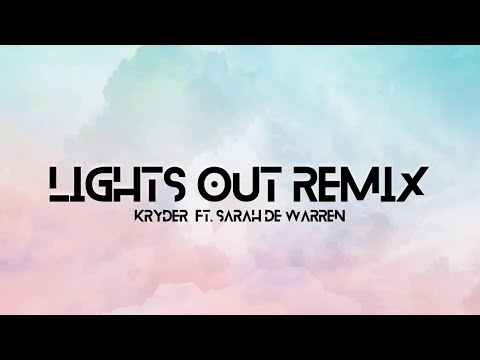Kryder ft. Sarah de Warren - Lights Out (ALDR1C REMIX)
