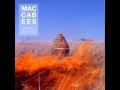 The Maccabees - Slowly One 