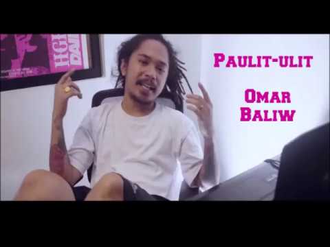 Paulit-ulit (lyrics) - Omar Baliw x ITSCKALLAB