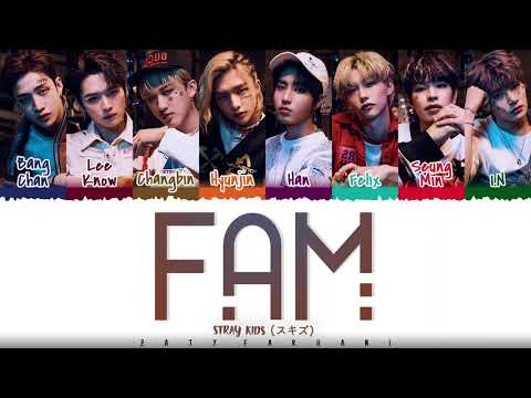 STRAY KIDS - 'FAM' Lyrics [Color Coded_Kan_Rom_Eng]