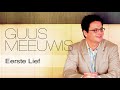 Guus Meeuwis - Eerste lief Guus Meeuwis - Eerste lief