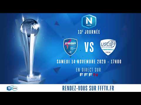 J13 : FBBP01 - US Créteil Lusitanos en direct sur FFFtv (16h45) I National FFF 2020-2021