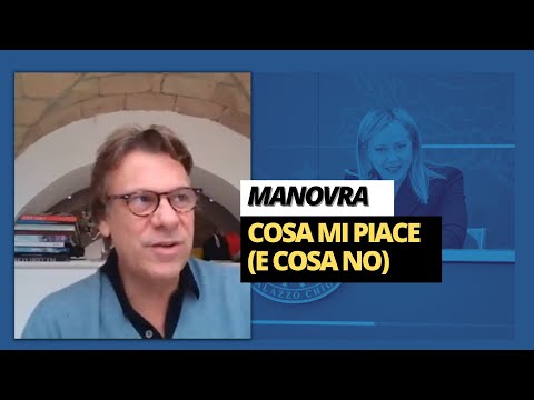 Manovra, cosa mi piace (e cosa no) - Zuppa di Porro 22 nov 2022