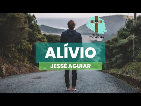 Fundo Musical Alívio - Jessé Aguiar - Para Oração e Reflexão