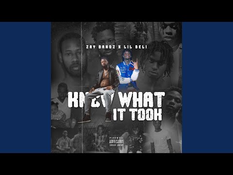 knew what it took (feat. lil dell)