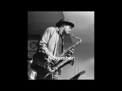 Peck Allmond, Tenor Saxophone: November