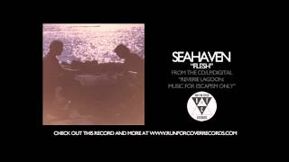 Seahaven - Flesh (Official Audio)
