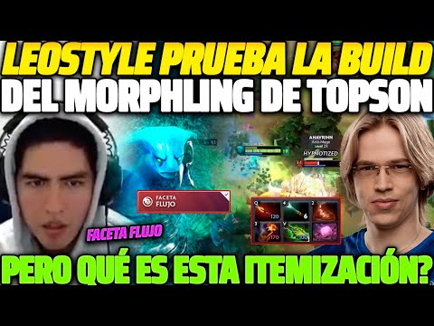 😲 HOW ABOUT ITEMIZATION 😲 LEOSTYLE TEST TOPSON'S MORPHLING BUILD 😱