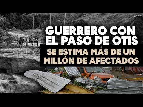 Video: En Guerrero, infraestructura dañada, incomunicación y miles de afectados deja el Huracán Otis