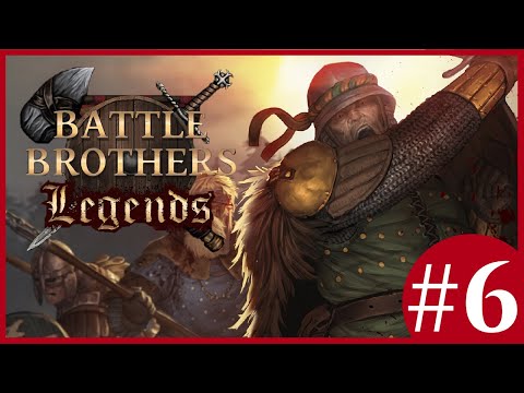 First Famed Of Many! - Battle Brothers: Legends & PTR Mods - #6