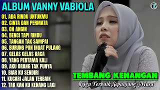Download lagu Vanny Vabiola Full Album || ADA RINDU UNTUKMU🎶CINTA DAN PERMATA💕Lagu Kenangan Terbaik Sepanjang Masa mp3 Download lagu Vanny Vabiola Full Album || ADA RINDU UNTUKMU🎶CINTA DAN PERMATA💕Lagu Kenangan Terbaik Sepanjang Masa mp3