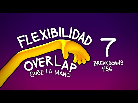 Overlap Flexibilidad 07 - Sube La Mano - Breakdowns 4, 5 y 6