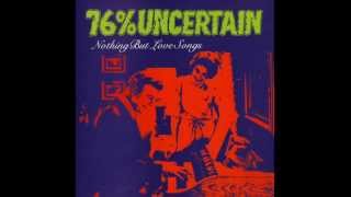 76% Uncertain - Critic
