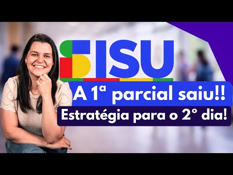 Dia 2 do SISU com a Sassá - O que fazer após 1ª parcial?