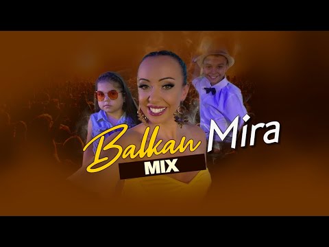 MIRA - BALKAN MIX | МИРА - БАЛКАН МИКС (Official Music 4K Video) 2021