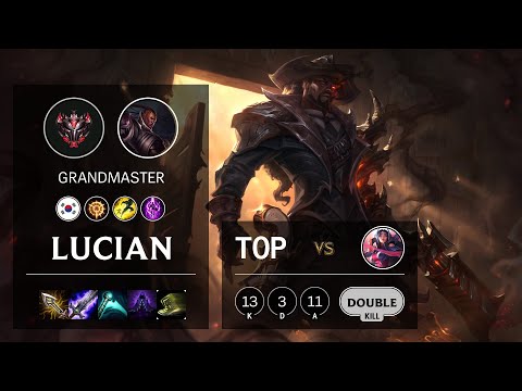 Lucian Top vs Irelia - KR Grandmaster Patch 10.20