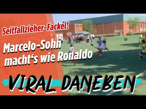 Seitfallzieher-Fackel - Marcelo-Sohn macht's wie Ronaldo | Viral Daneben