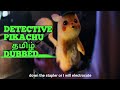 Pokemon Detective Pikachu Tamil Dubbed Movie Scene EYE Entertainment
