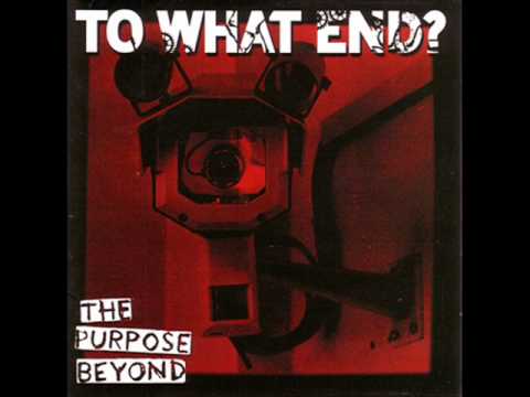 To What End? - Theme Song