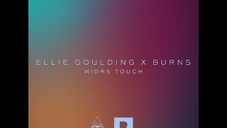 Ellie Goulding x BURNS - Midas Touch (Midnight Star Cover) [Audio]