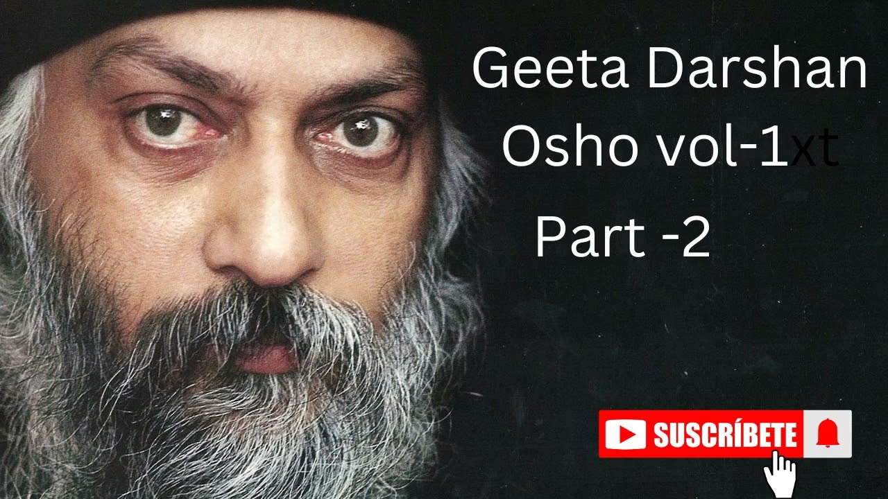 गीता दर्शन - ओशो भाग -2