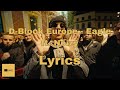 D-Block Europe - Eagle ft. Noizy [Lyrics]