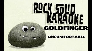 Goldfinger - Uncomfortable (karaoke)
