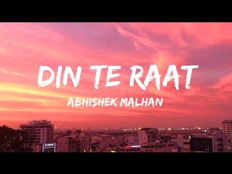 Din Te Raat - FUKRA INSAAN x KKartik | Lyrical Video