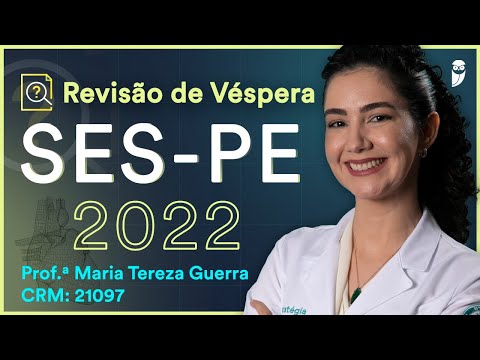 Revisão de Véspera SES-PE 2022 - Aula para Residência Médica