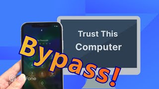 How to Bypass Trust This Computer on iPhone/iPad 2023
