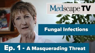 Ep.1 Candida auris: A Resistant Fungal Infection | Medscape TV