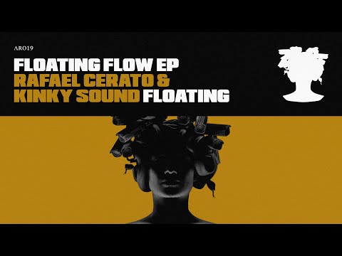 FLOATING - RAFAEL CERATO, KINKY SOUND (OFFICIAL VIDEO)