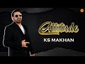 Attitude Pump Up EP KS Makhan Punjabi Songs 2025 Punjabi Songs 2025