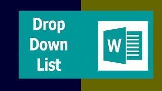 How to Create a Drop Down List in Microsoft Word 2017