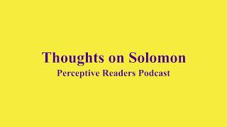 Thoughts On Solomon