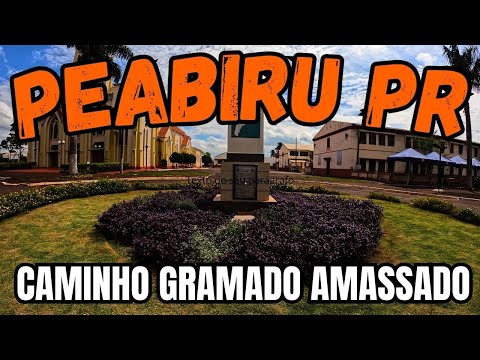 PEABIRU PR - "CAMINHO DO GRAMADO AMASSADO"