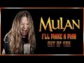 I LL MAKE A MAN OUT OF YOU Mulan Metal Cover