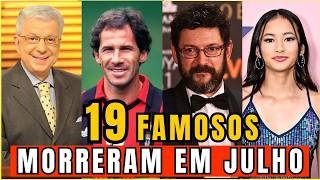 VEJA os FAMOSOS Que MORRERAM em Julho de 2026 e Você Nem Percebeu | Deixaram Saudades | #Parte 2