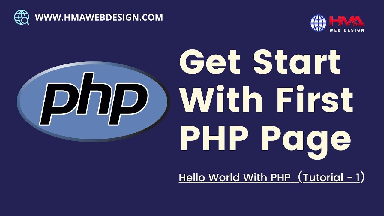 how to Get Started with PHP and Write Your First PHP Script | Hello World Program PHP