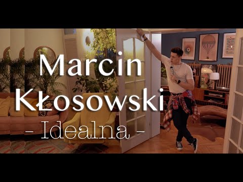 MARCIN KŁOSOWSKI - IDEALNA (Official Video)