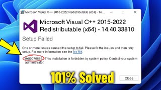 0x80070659 this installation is forbidden by system policy Microsoft Visual C++ - How To Fix Error ✅