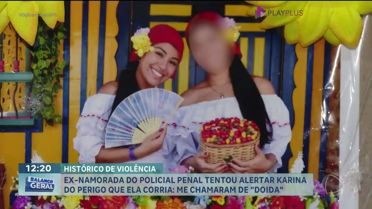 Ex-namorada do policial penal tentou alertar Karina do perigo que ela corria