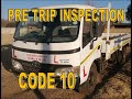 Pre Trip Inspection Code 10