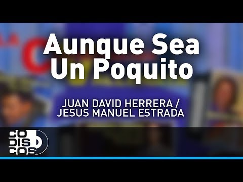Aunque Sea Un Poquito, La Combinación Vallenata - Audio
