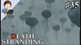 【デス・ストランディング】♯35 「脳が…浮いてる…？」：命懸けの"最後の配送"【DEATH STRANDING】